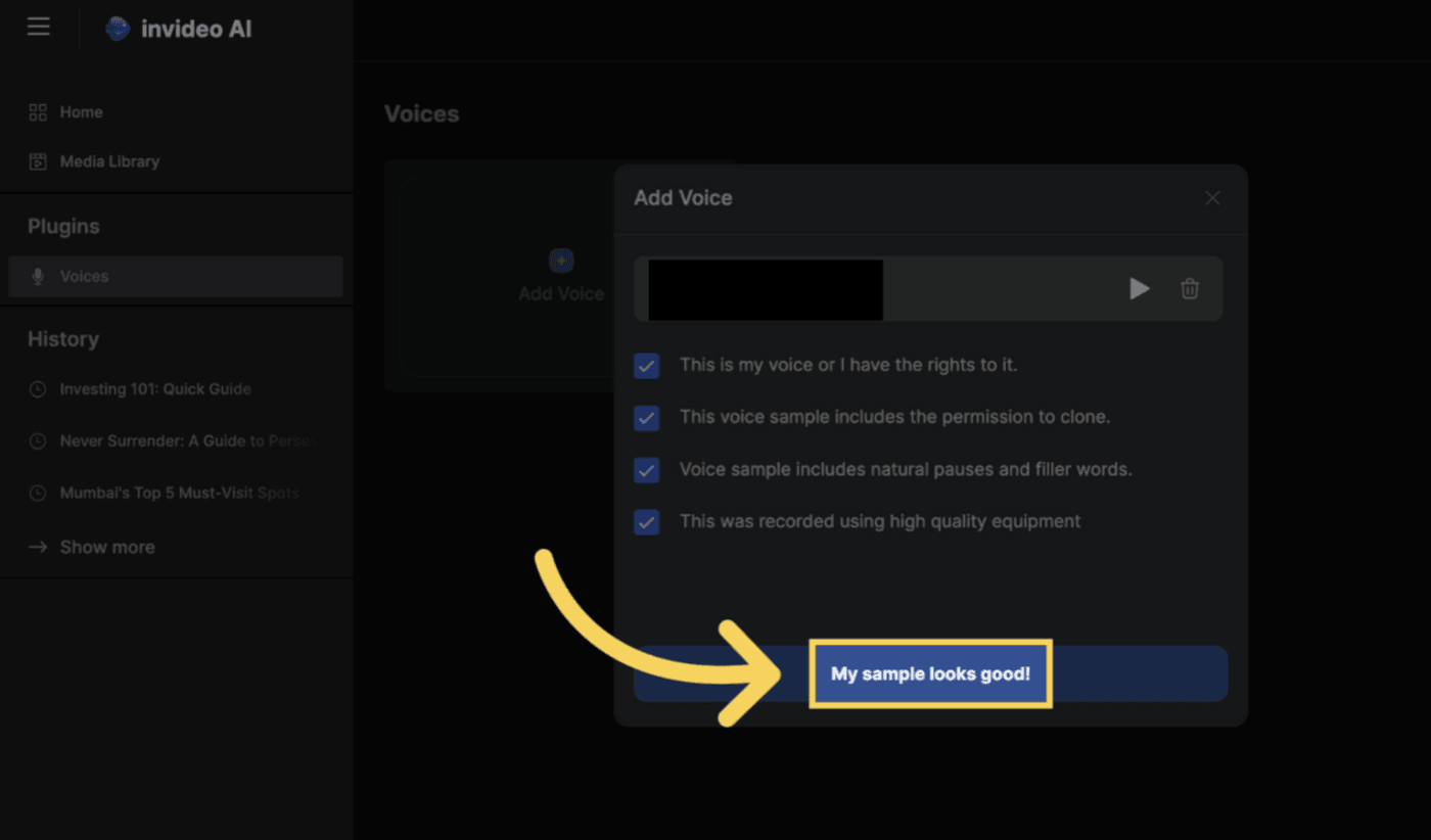 Invideo AI voice upload confirmation screen with user checklist and highlighted 'My sample looks good' button.