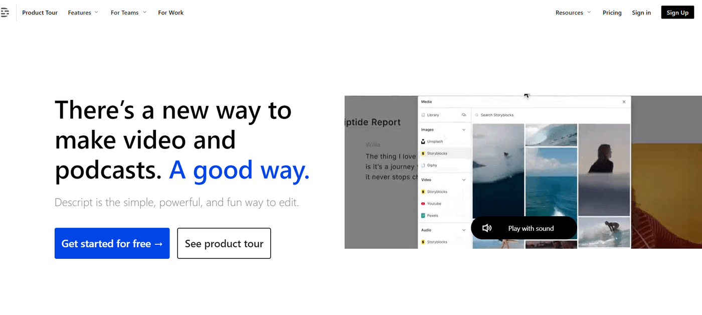 Descript's homepage advertising an easy-to-use tool for creating videos and podcasts.