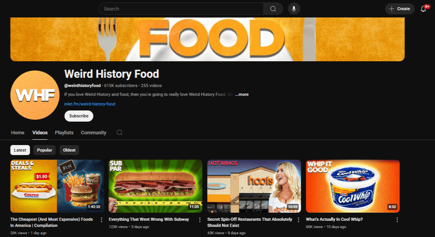 “Weird History Food” with 615K subscribers, focused on exploring unusual and interesting aspects of food history.