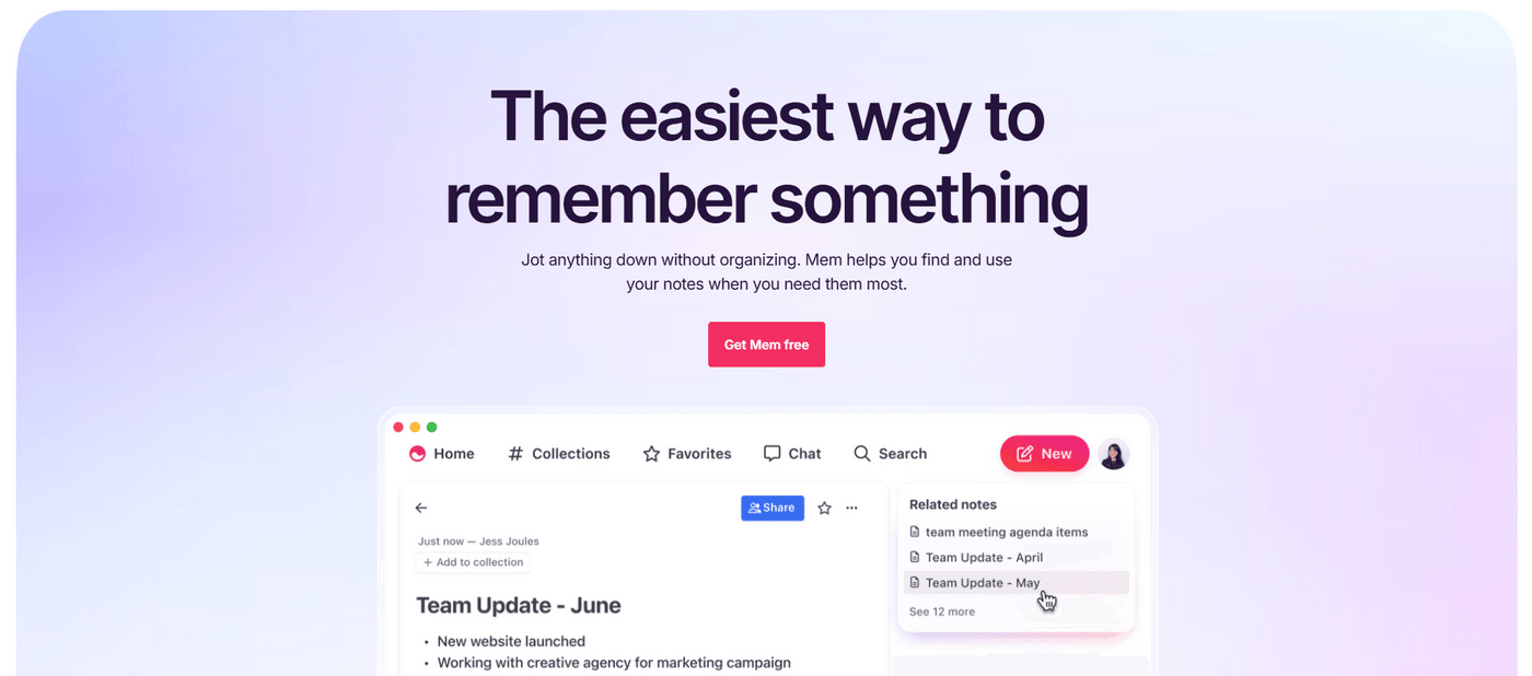 Mem: AI-powered note-taking app that helps you find and use notes effortlessly without organizing them.