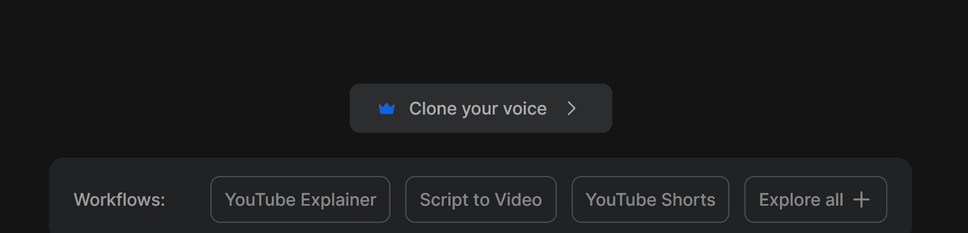 Interface displaying a 'Clone your voice' button and workflow options like YouTube Explainer.