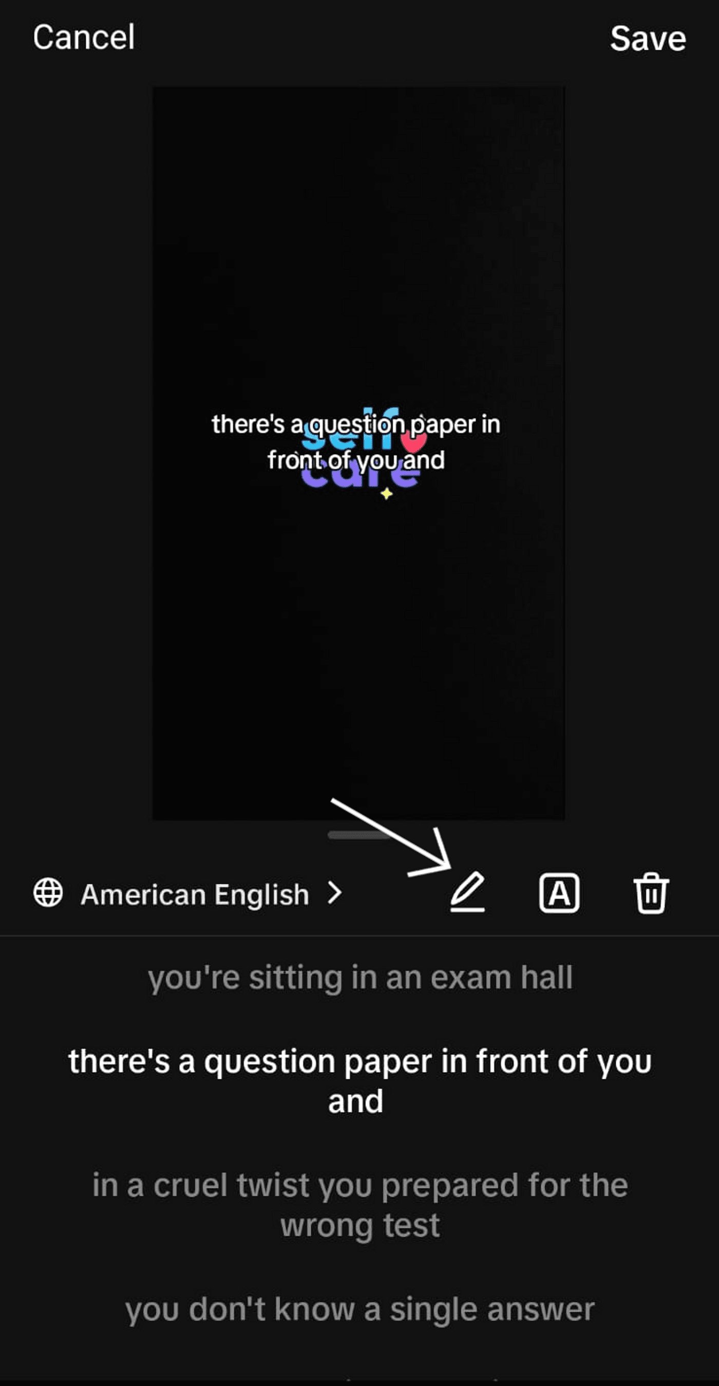 Caption editing screen with text preview: 'There's a question paper in front of you,' arrow points to edit icon.