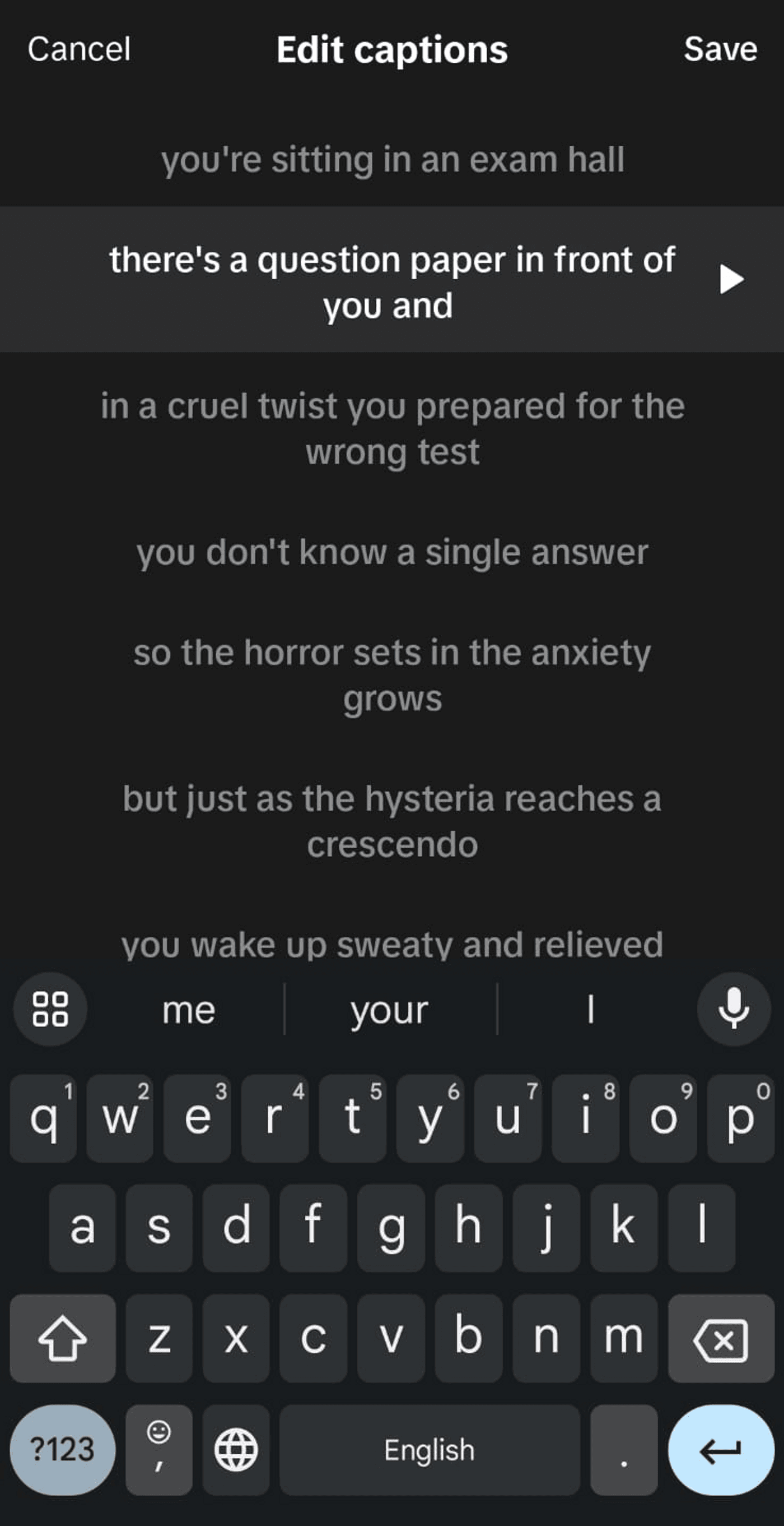 Caption editing screen shows text: 'there's a question paper in front of you and' with keyboard below.