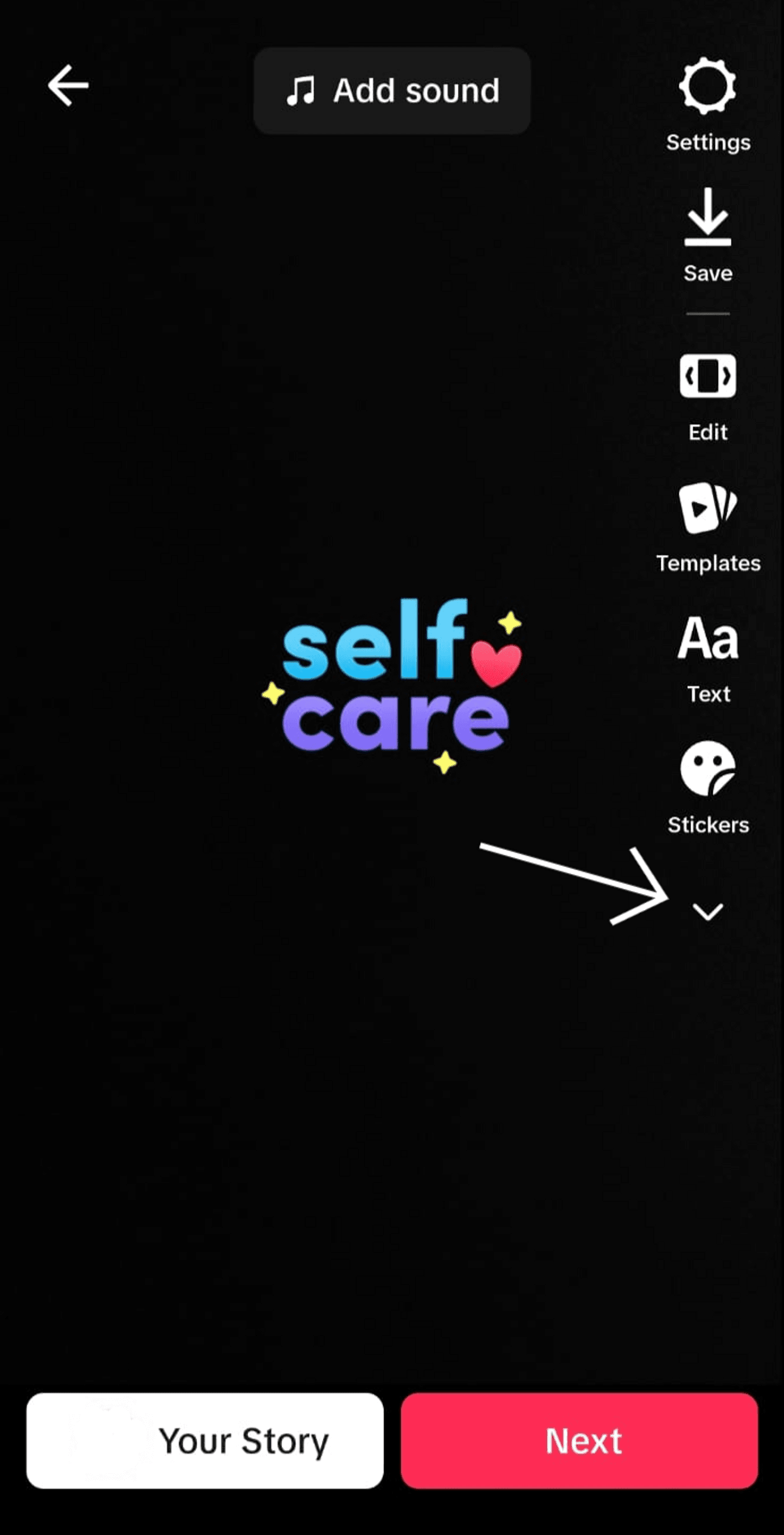 TikTok editing screen showing add sound, text, stickers, save video, and the arrow is pointing the dropdown menu.