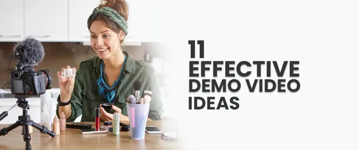 11 Exceptional Demo Video Ideas to Market Your Brand in 2026