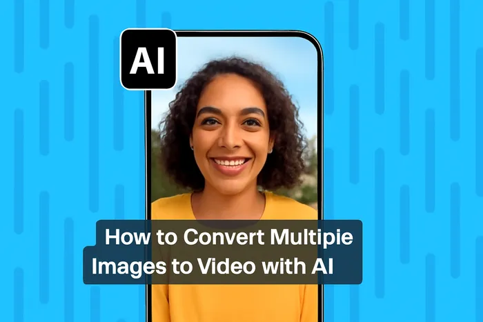 How to Convert Multiple Images to Video with AI in 2026