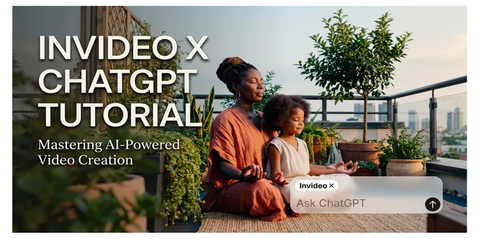 How to Make a Video with ChatGPT: Step‑by‑Step Guide for Beginners (2026)