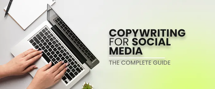 Copywriting For Social Media in 2026: The Complete Guide