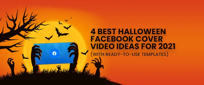4 Best Halloween Facebook Cover Video Ideas for 2025 (With Ready-to-Use Templates)