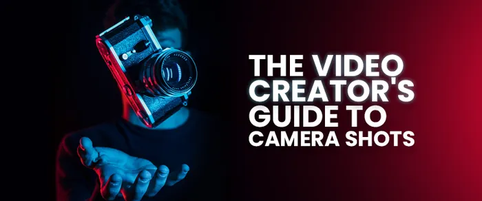 5 Important Camera Shots Every Creator Should Know