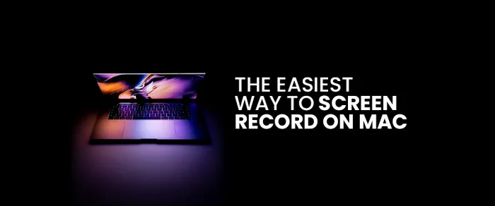 The Easiest Way to Screen Record on Mac in 2026: a Step-by-Step Guide