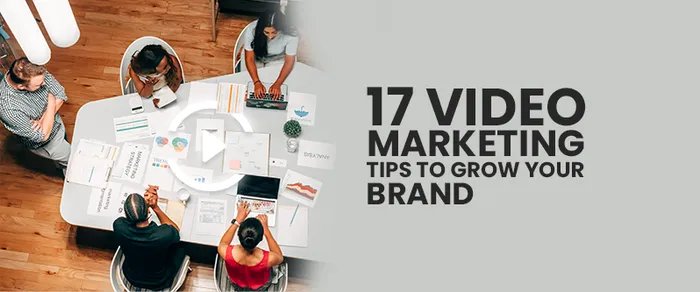 17 Expert Video Marketing Tips to Grow Your Brand in 2026