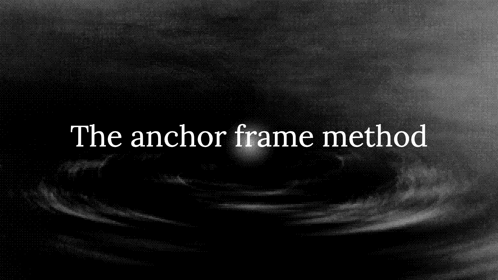 What Is the Anchor Frame Method for AI Video?