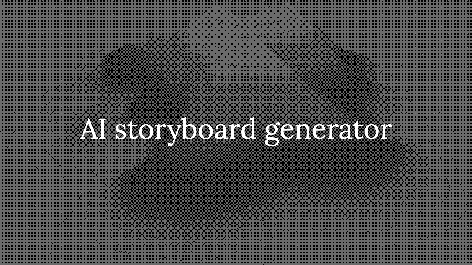AI Storyboard Generator: How to Turn a Script Into a Storyboard