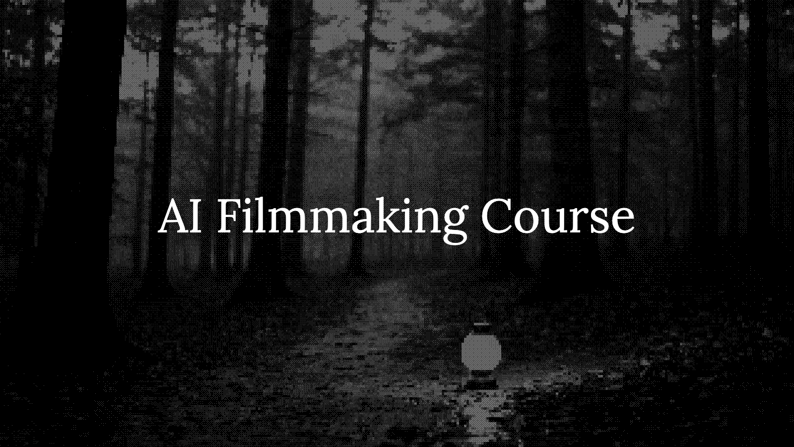 AI Filmmaking Course: Do You Need One, and What Should It Cover?