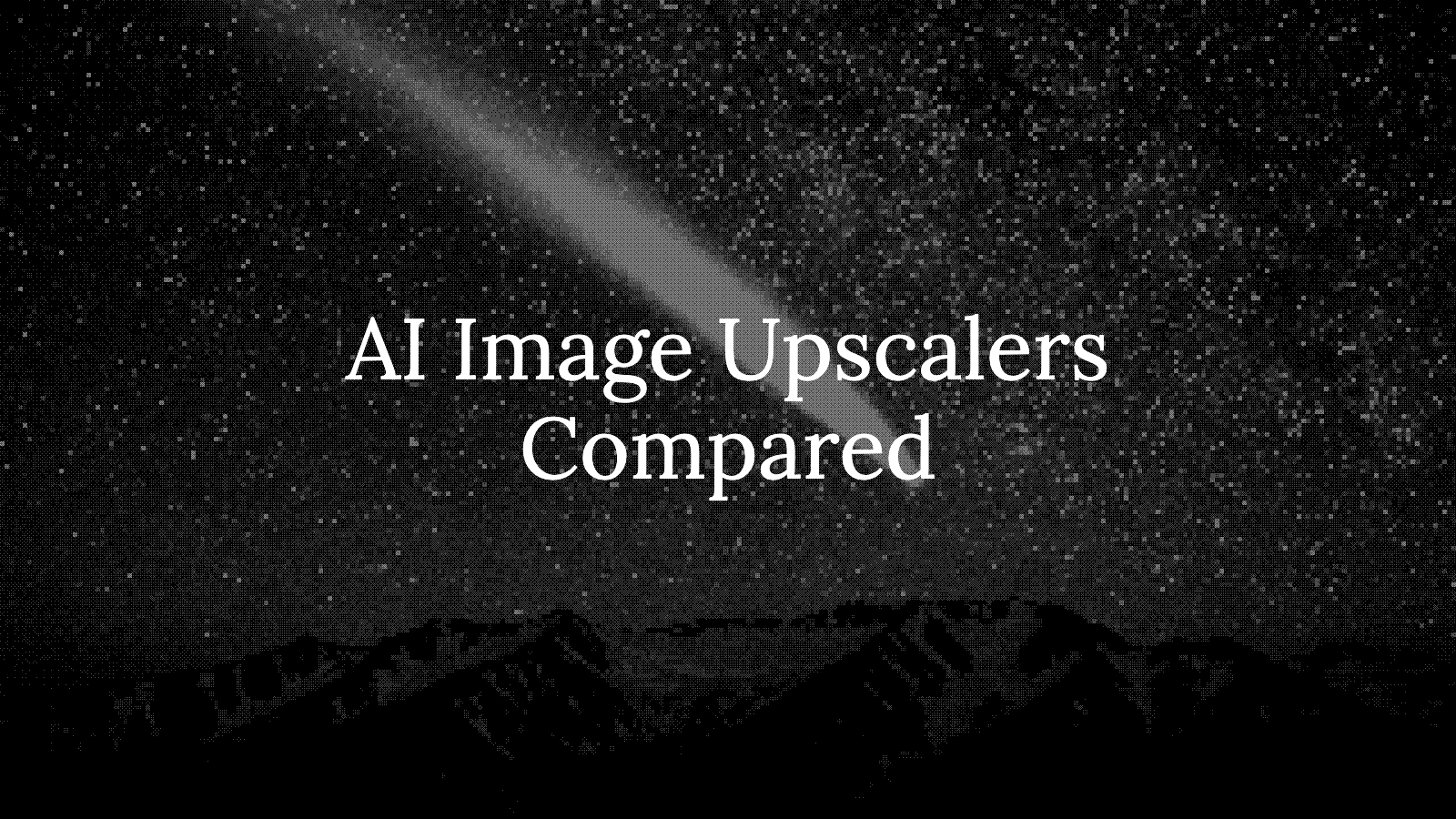 AI Image Upscalers Compared: Magnific Creative vs Precision, BytePlus Ultra HD, P-Image (2026)