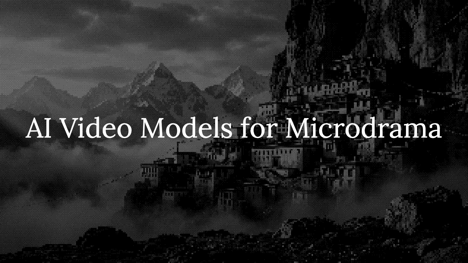 Which AI Video Model for Which Micro-Drama Shot