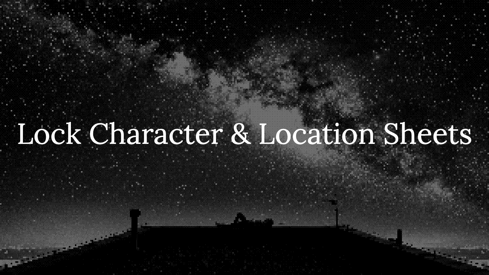 Locking Character and Location Sheets Before Microdrama Production