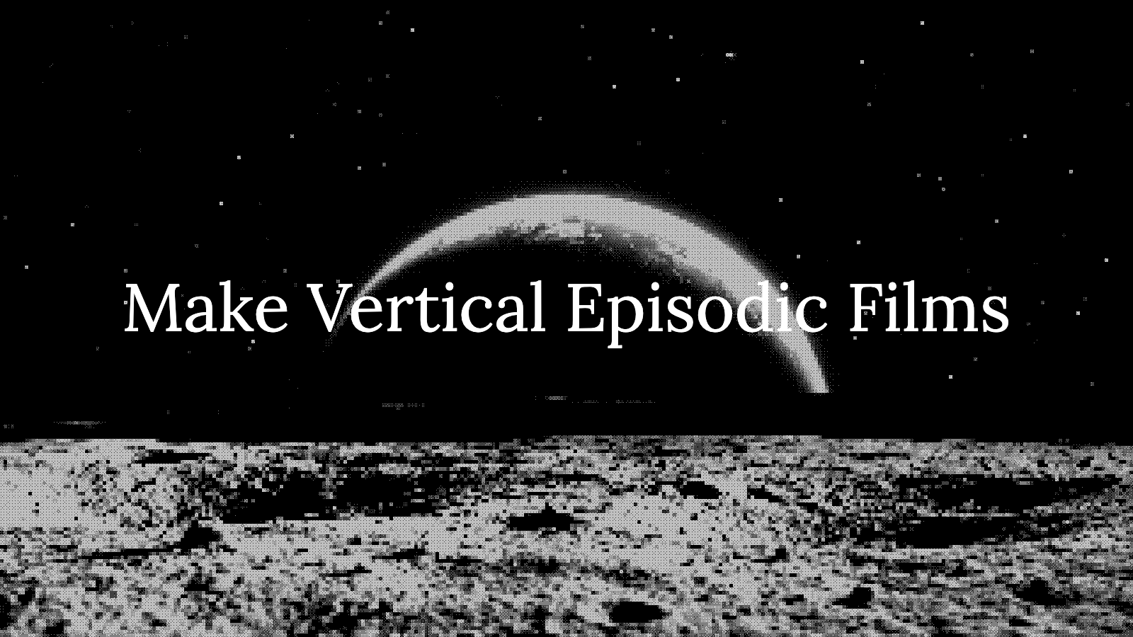 AI Micro-Drama: How to Make Short Vertical Episodic Films with AI