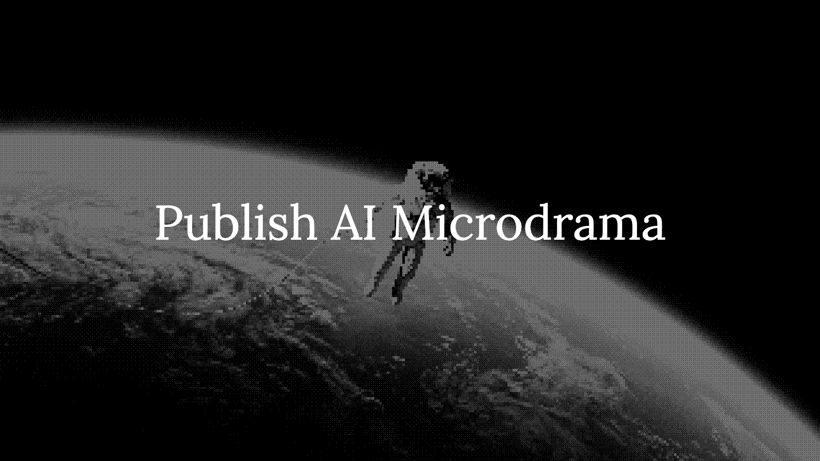 Where to Publish an AI Micro-Drama