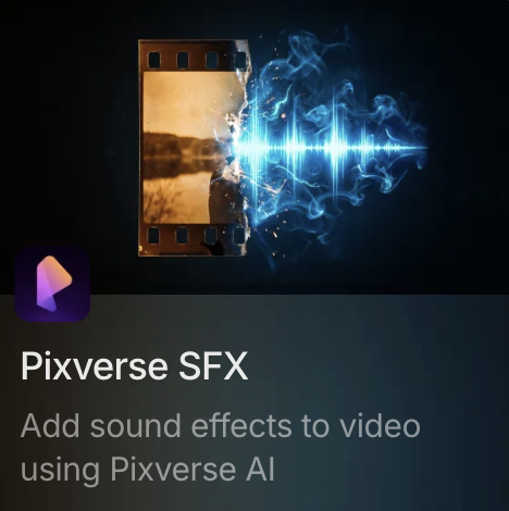 Pixverse SFX