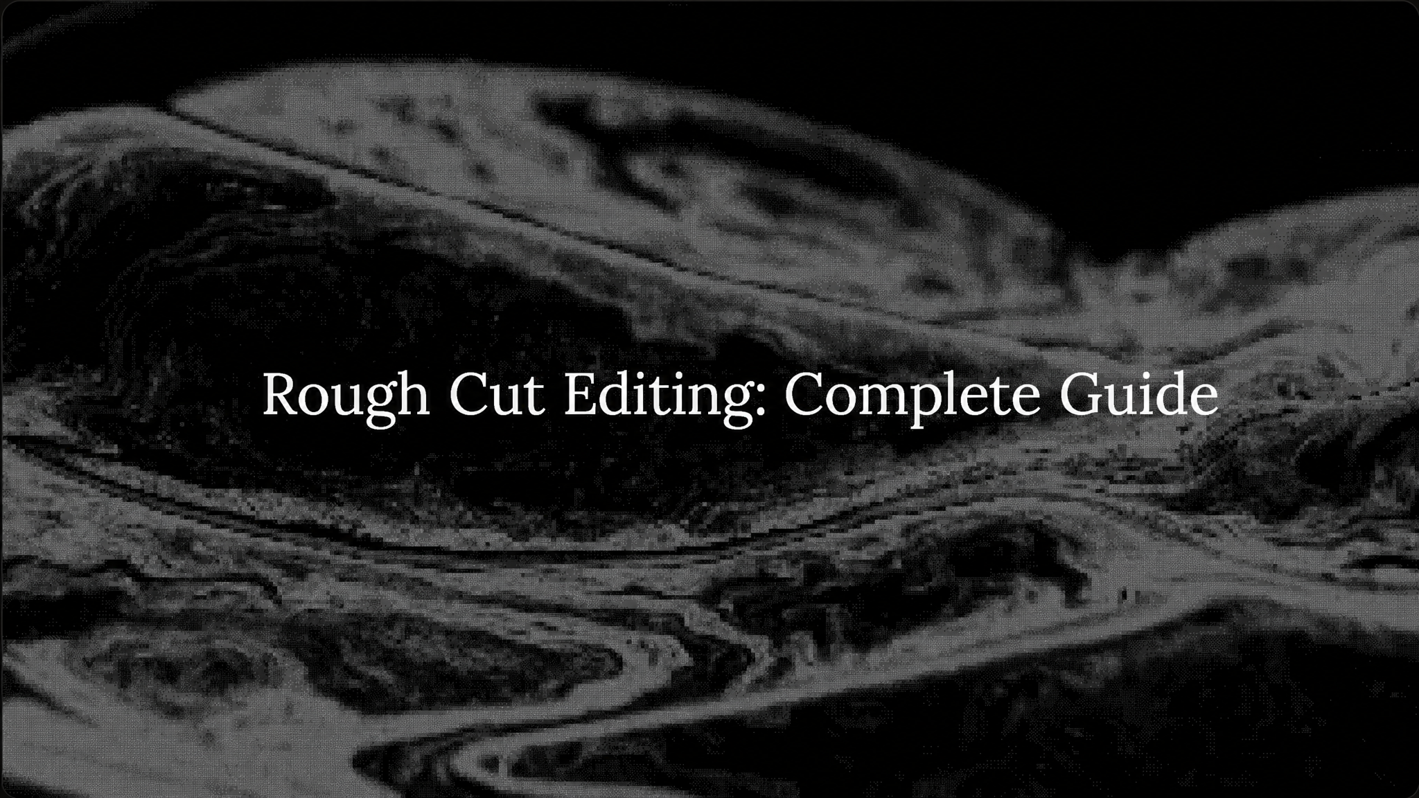A Guide to Rough Cut Editing with AI: From Raw Footage to First Draft