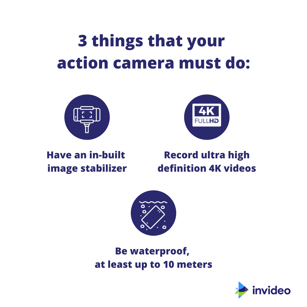 3 things that your action camera must do